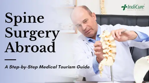 Spine Surgery Abroad a Step-by-Step Medical Tourism Guide